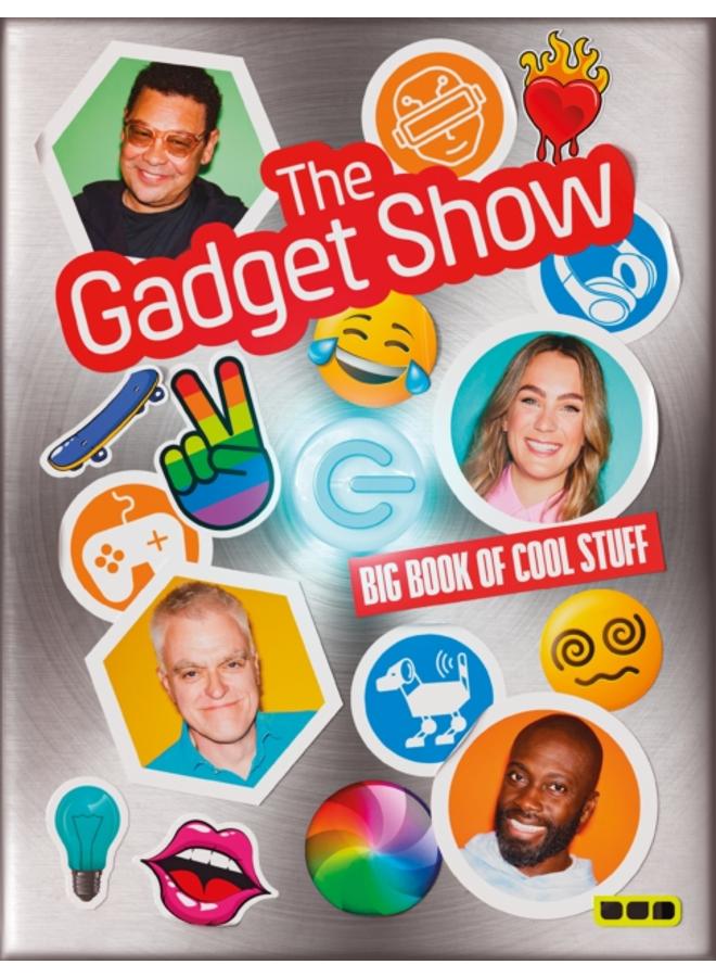 The Gadget Show: The Big Book of Cool Stuff 