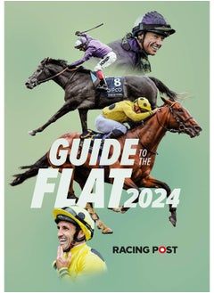 Racing Post Guide to the Flat 2024 