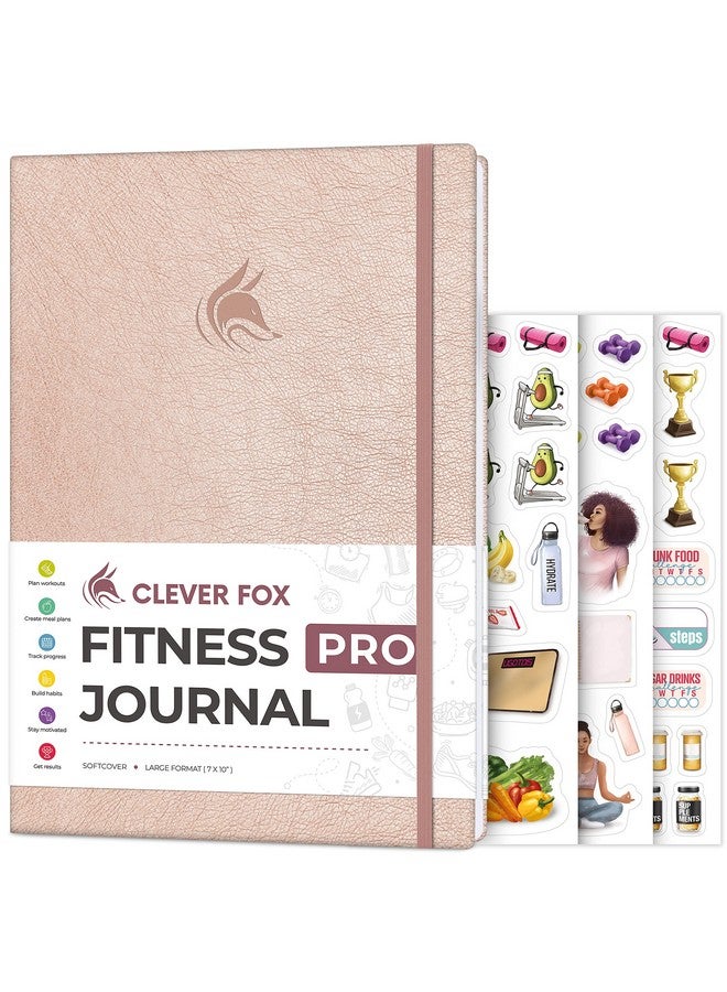 Fitness Journal Pro Daily Workout Planner With Meal Planner & Habit Tracker Gym Exercise Log Book For Women & Men Fitness Planner Notebook Lasts 6 Months 7X10” Rose Gold