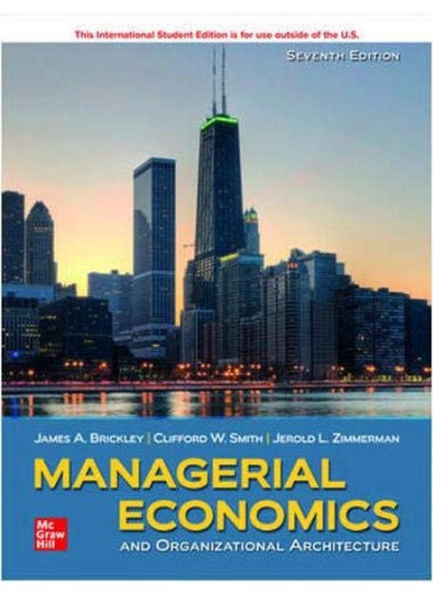 Managerial Economics & Organizational Architecture 7th Edition  International Edition   Ed   7