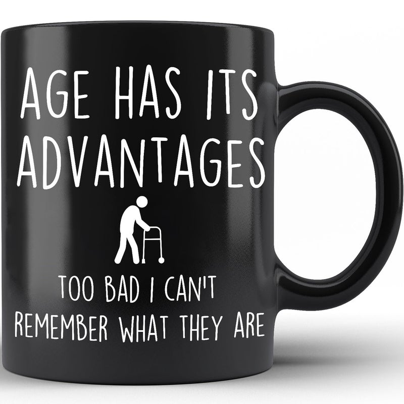 KALIDHAR Funny Senior Citizens Age Has Its Advantages Cant Remember What They Are Sarcastic Gifts for Old People Elderly Grandma Grandpa Mom Dad Friends Birthday Gifts For Women Men Black 11oz Coffee Mug - Image 1