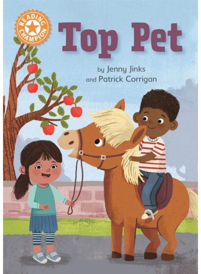 Reading Champion: Top Pet : Independent Reading Orange 6 