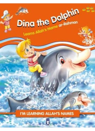 I’m Learning Allah’s Names – Dina the Dolphin Learns Allah’s Name ar-Rahman - pzsku/ZD09509726AEB1B25E6D7Z/45/_/1744267242/28831515-e2eb-4338-a301-87c0938a8e0c