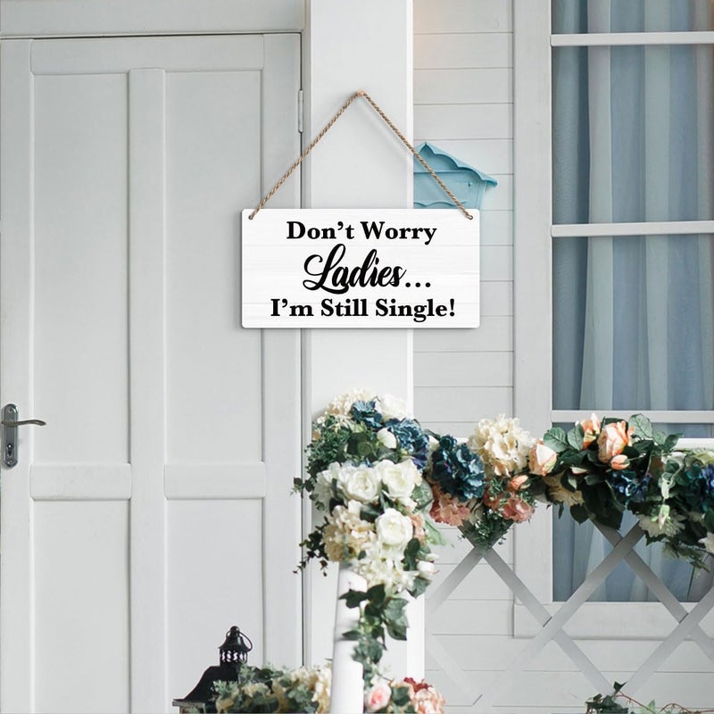 BELLOWDEER Don't Worry Ladies I'm Still Single, Rustic Wedding Sign, Ring Bearer Sign Funny Wedding Decor Stuff Engagement Decorations 12x6 Inches (White) - Image 3