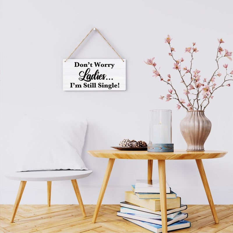 BELLOWDEER Don't Worry Ladies I'm Still Single, Rustic Wedding Sign, Ring Bearer Sign Funny Wedding Decor Stuff Engagement Decorations 12x6 Inches (White) - Image 4