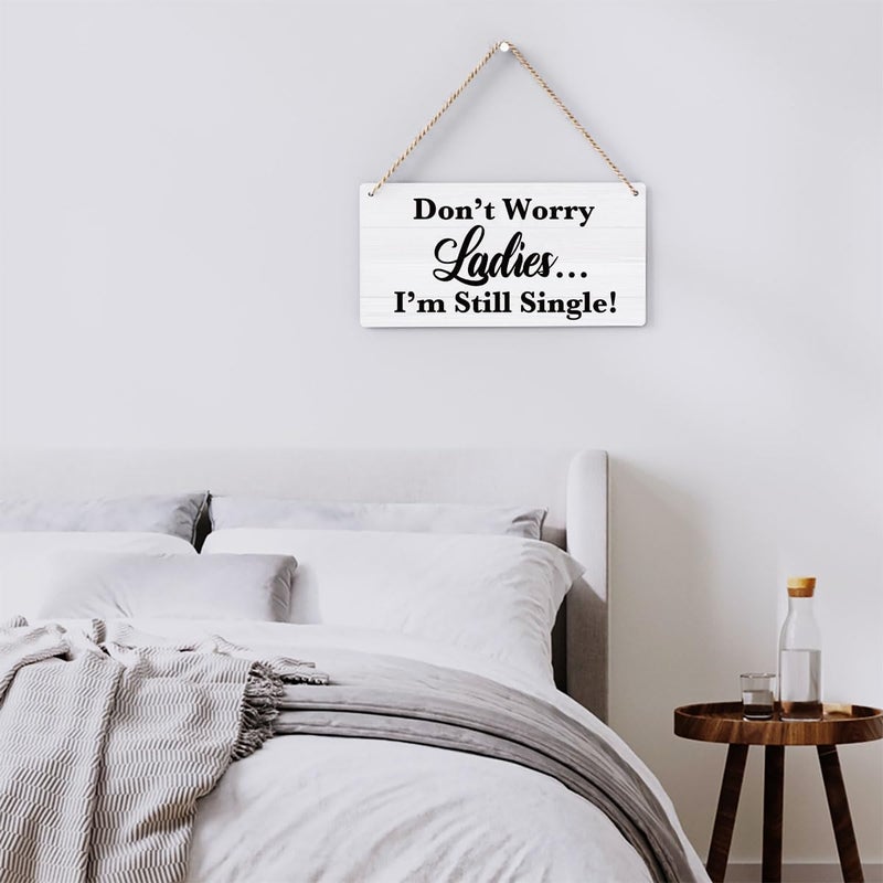 BELLOWDEER Don't Worry Ladies I'm Still Single, Rustic Wedding Sign, Ring Bearer Sign Funny Wedding Decor Stuff Engagement Decorations 12x6 Inches (White) - Image 5