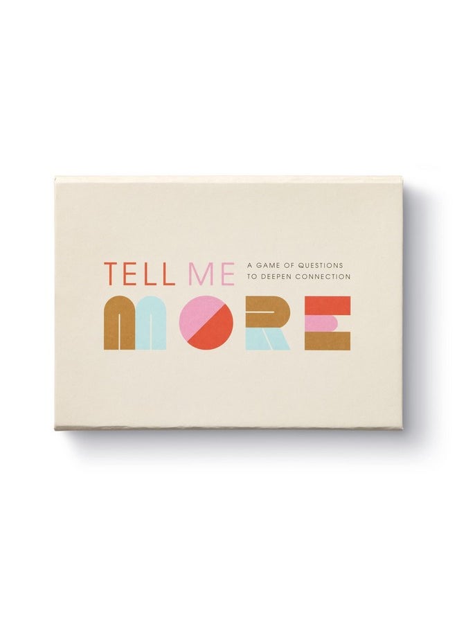 Compendium Tell Me More: A Conversation Starter Game of Questions to Deepen Connection 