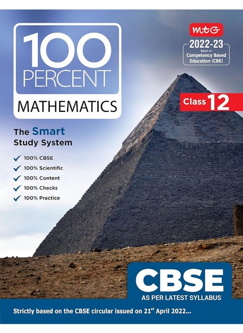 MTG CBSE 100 Percent Mathematics Book Class-12, Strictly Based on the CBSE Circular issued on 21st April 2022 (CBSE Based Text Book For 2022-23 Exam)