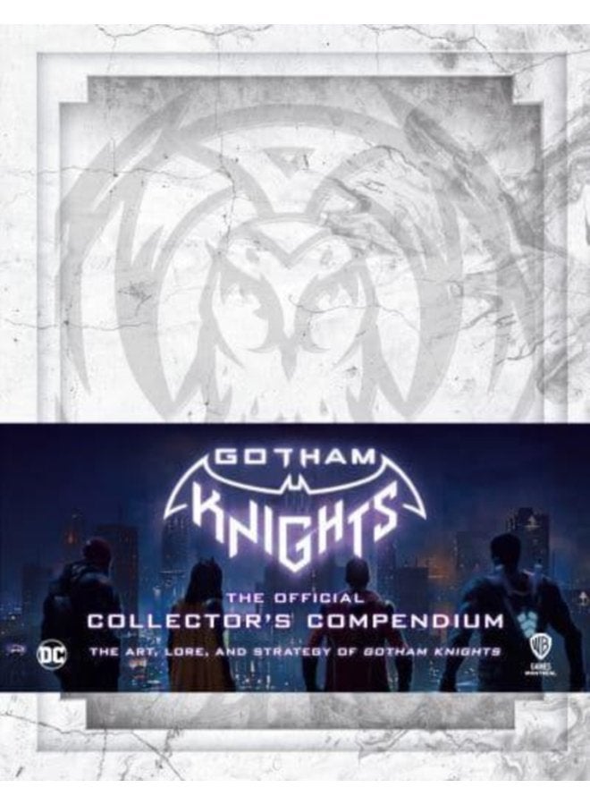 Gotham Knights The Official Collector s Compendium - Hardback