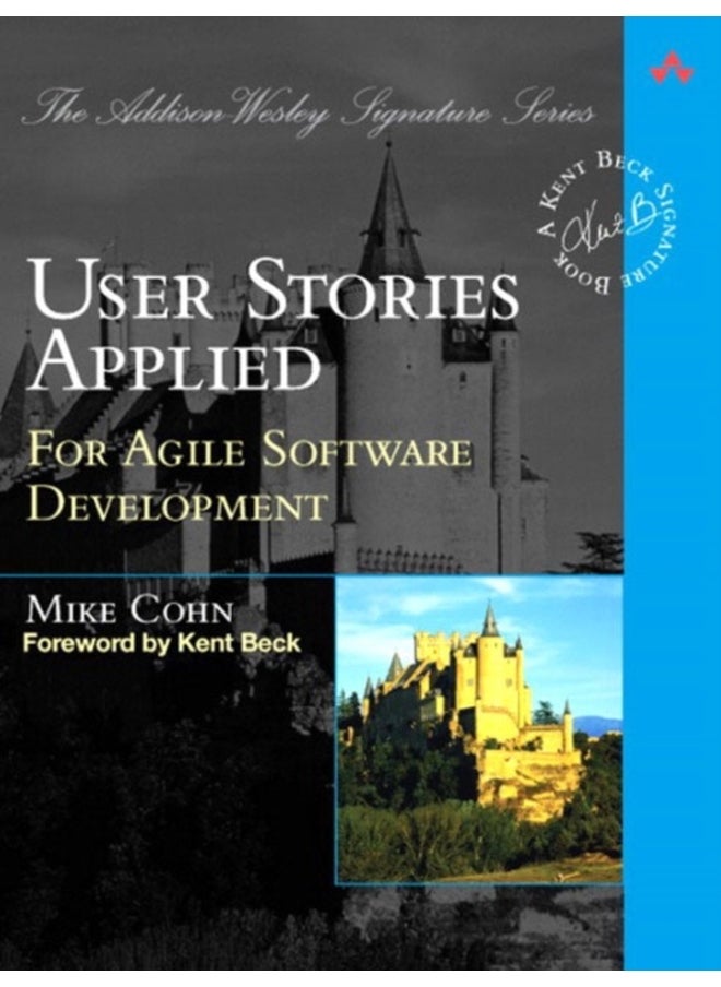 User Stories Applied : For Agile Software Development 