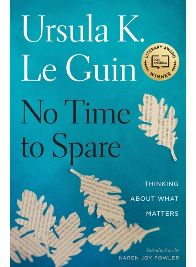 No Time To Spare Thinking About What Matters - Hardback