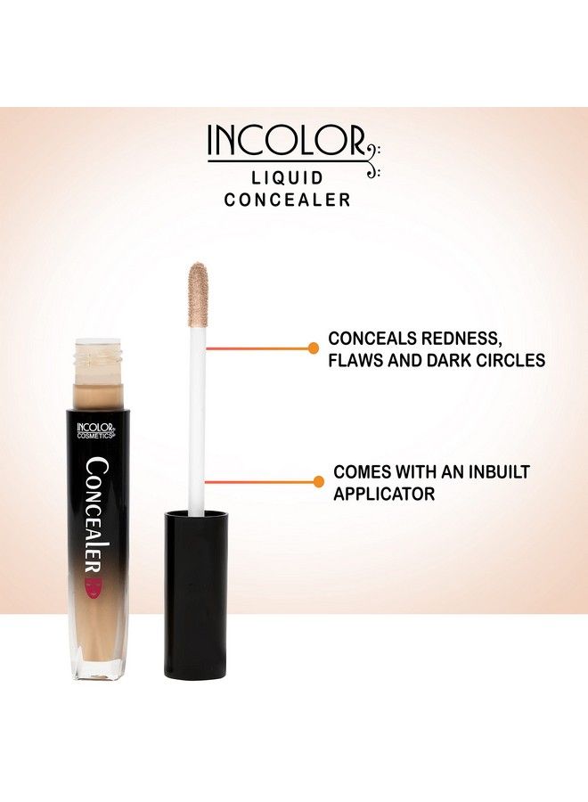 INCOLOR Light Weight Waterproof Liquid Concealer For Face Makeup With Full Coverage Semimatte Finish For Dark Circle Redness Flaws And Spot Removal For Girl And Women (Shade No 4) - Image 4