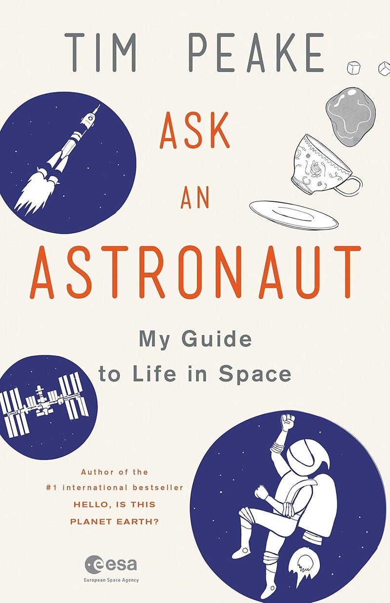 Ask an Astronaut: My Guide to Life in Space 