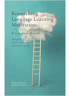 Researching Language Learning Motivation: A Concise Guide 