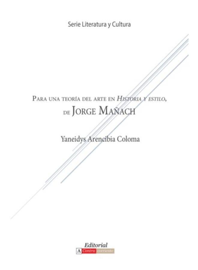 Para Una Teoria del Arte En Historia y Estilo de Jorge Manach
