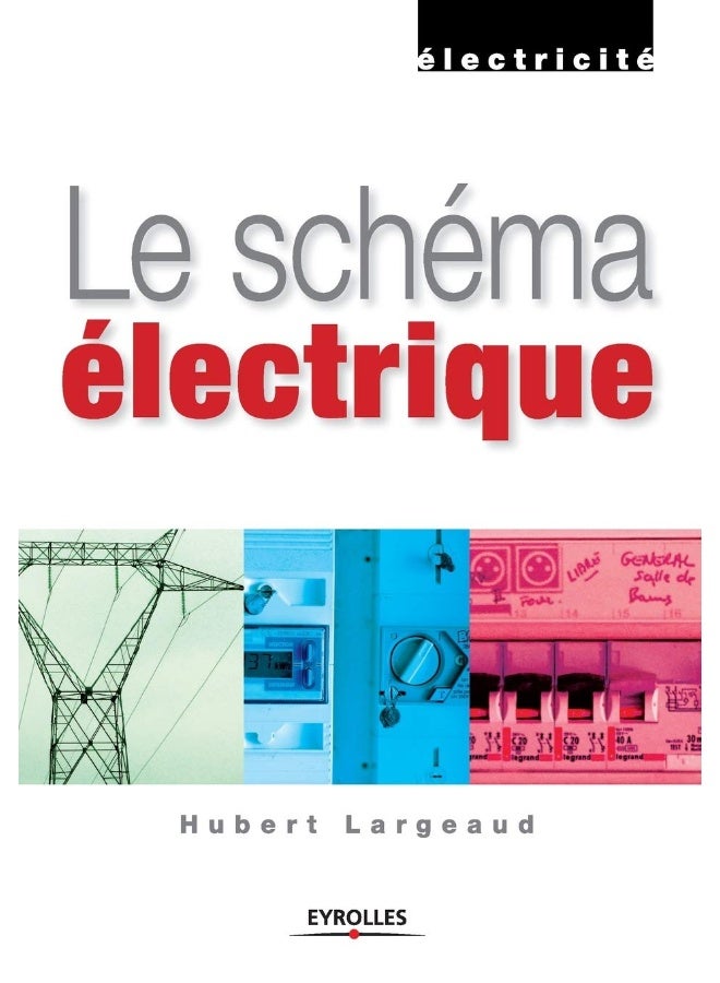 Le schéma électrique