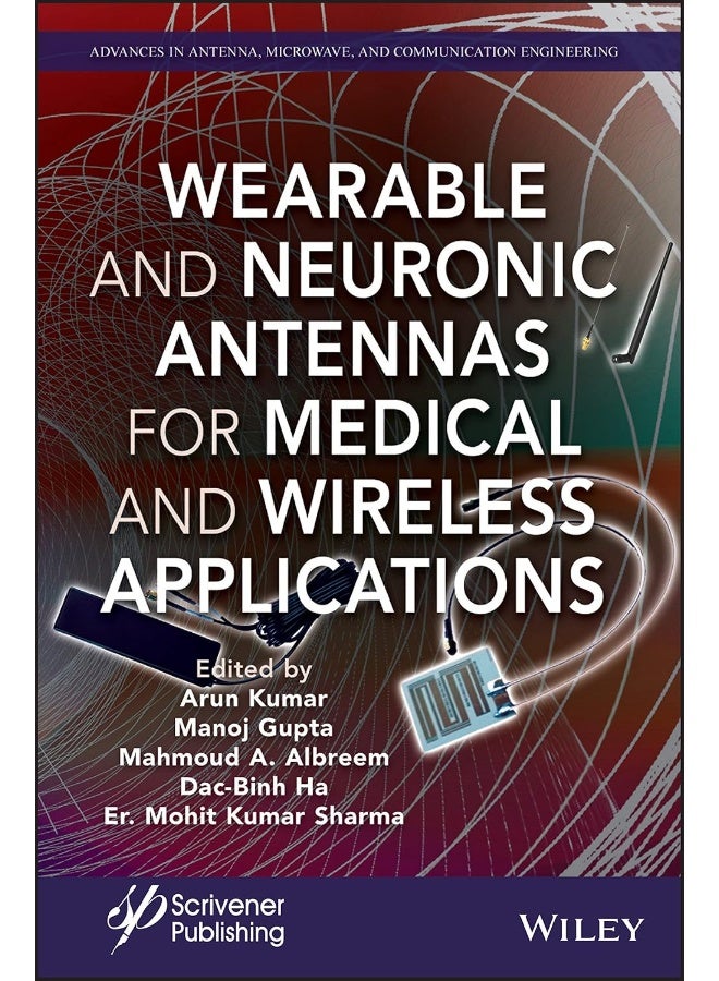 Wearable and Neuronic Antennas for Medical and Wireless Applications