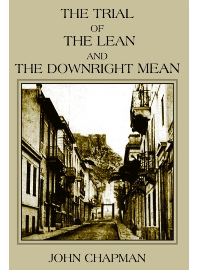The Trial of the Lean and the Downright Mean - Hardback