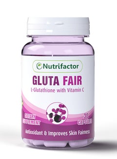 Fair Supplement Nutrifactor Gluta Fair - Natural Skin Whitening & Anti-Aging, L ...