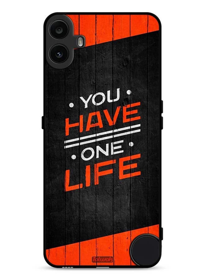 Tolwak Nothing CMF Phone 1 Protective Case Cover You Have One Life - Image 1
