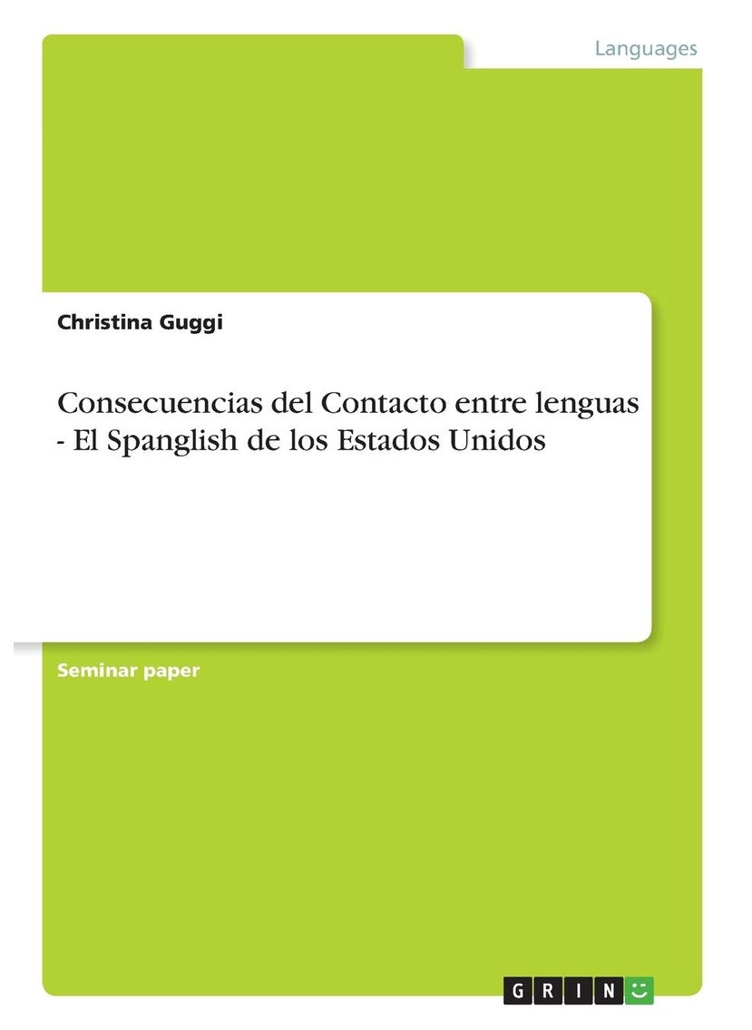 Consecuencias del Contacto entre lenguas - El Span 