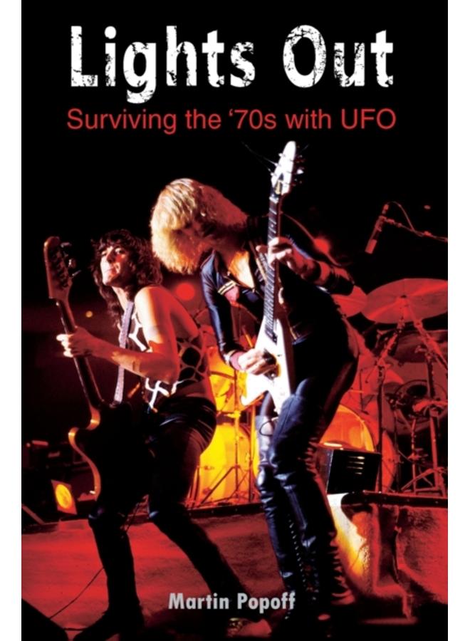 Lights Out: Surviving the '70s with UFO 
