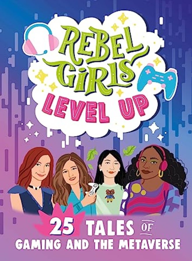 REBEL GIRLS LEVEL UP