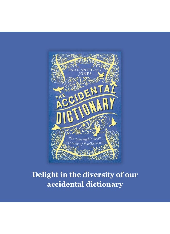 The Accidental Dictionary: The Remarkable Twists and Turns of English Words  - Image 3