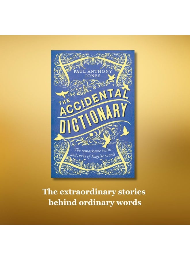 The Accidental Dictionary: The Remarkable Twists and Turns of English Words  - Image 2