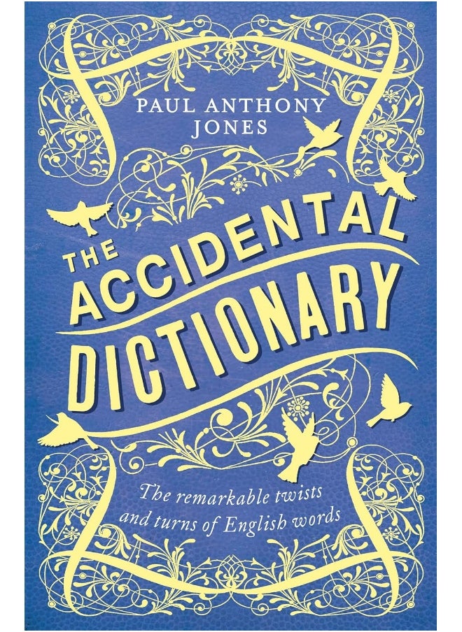The Accidental Dictionary: The Remarkable Twists and Turns of English Words  - Image 1