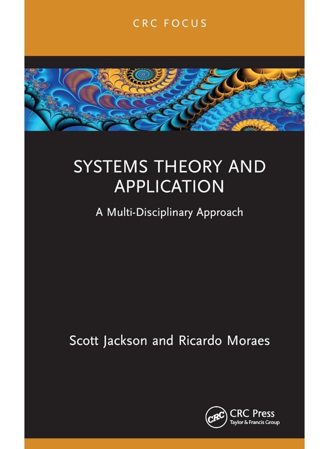 Systems Theory and Application: A Multi-Disciplinary Approach