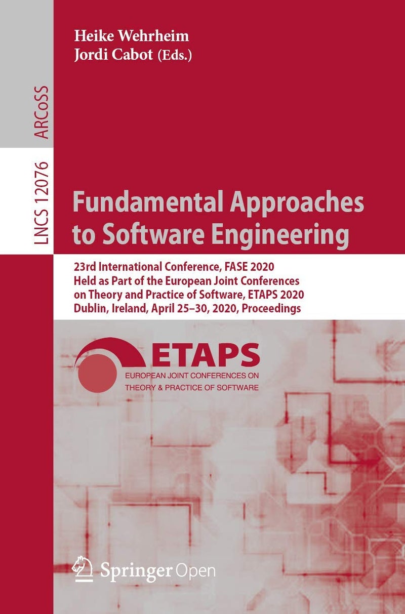 Fundamental Approaches to Software Engineering: 23rd International Conference, Fase 2020, Held as