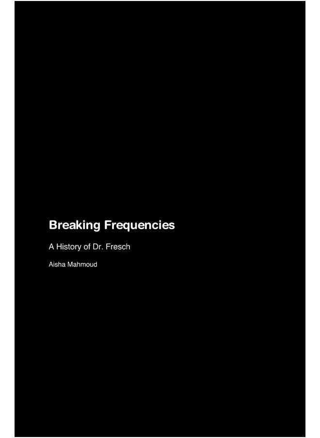 null - Breaking Frequencies: A History of Dr. Fresch - Image 1