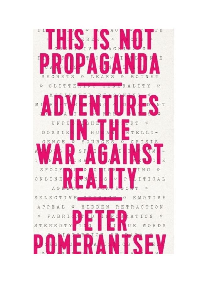 null - This Is Not Propaganda: Adventures In The War Against Reality - Image 1