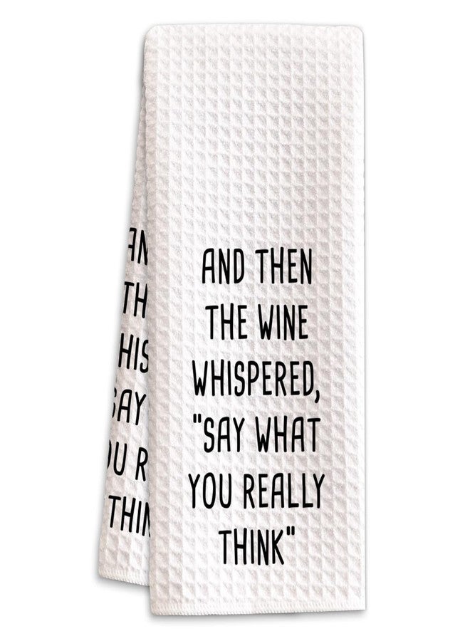 BONETAT 1PCS Funny Wine Lovers Kitchen Towels,Decorative Wine Accessories,Themed Tea & Dish Towels for Women & Men,16x23.5 Inch Absorbent Waffle,Perfect Housewarming,Bridal Shower Gift -01 - Image 1
