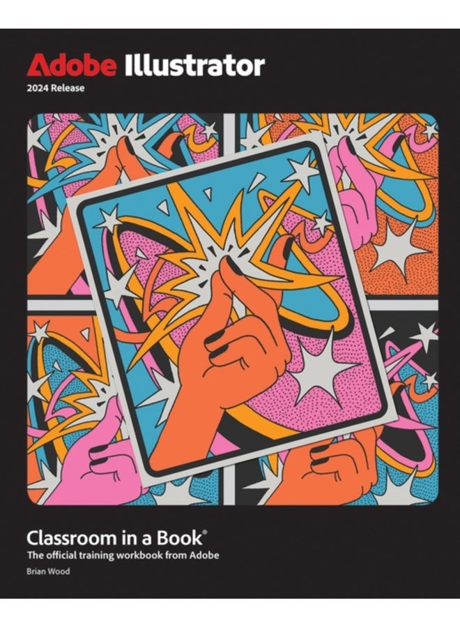 Adobe Illustrator Classroom in a Book 2024 Release 