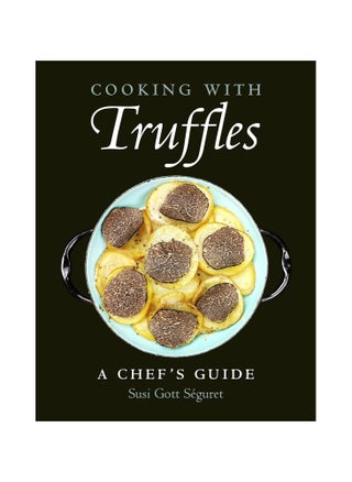 Cooking with Truffles a Chef's Guide - pzsku/ZD0EAF1D37302B60E5F6FZ/45/_/1706544333/78a29d9b-1d74-4d3b-9b9c-833da4efab90