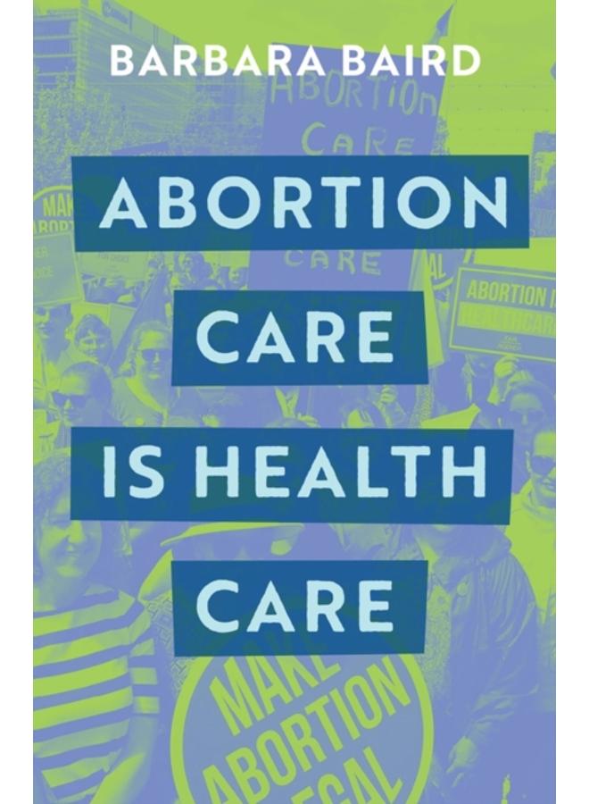 Abortion Care is Health Care 