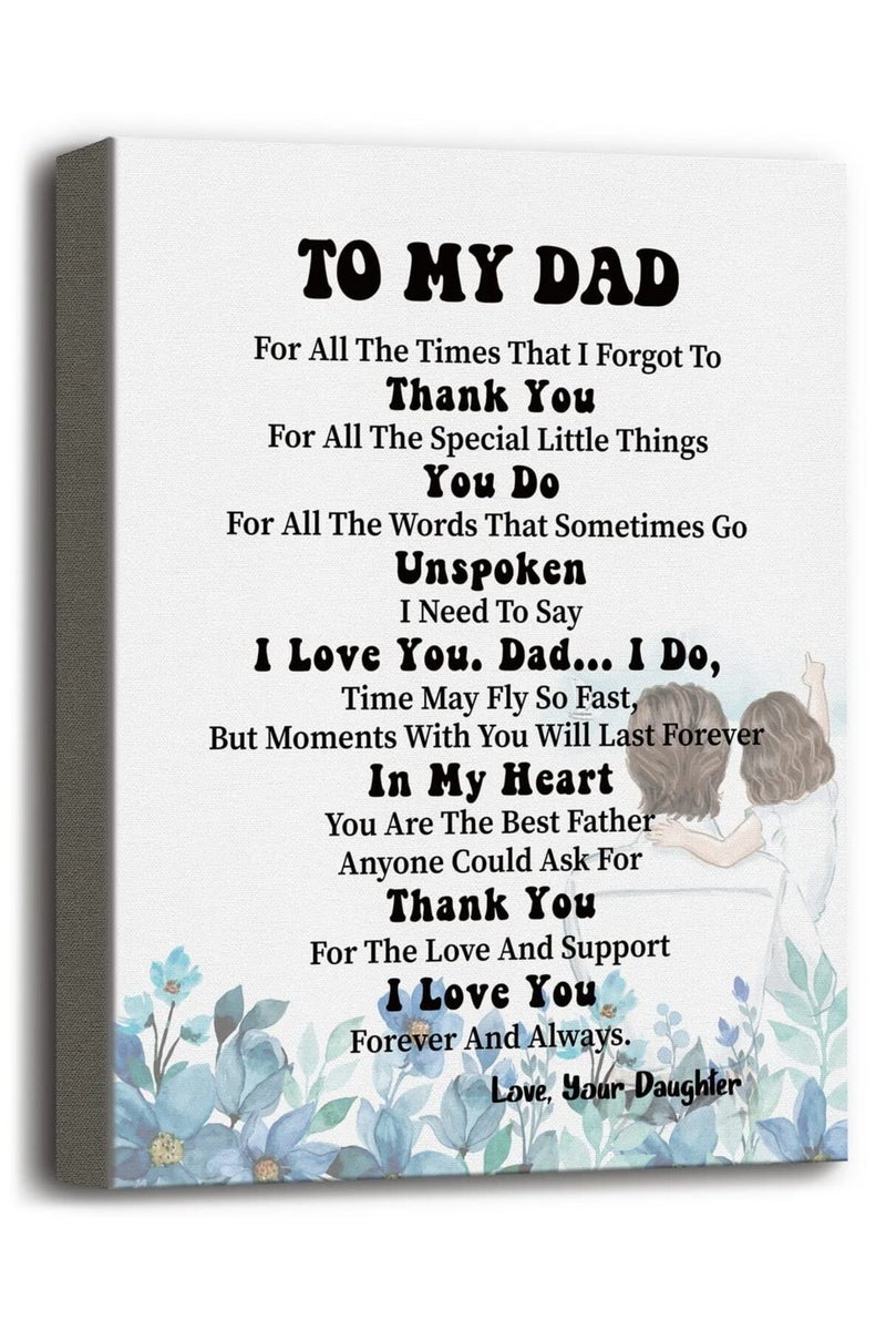 WKYAER ALAYRA To My Dad Canvas Wall Art Decor, For All The Ti That I Forgot to Thank You... Thank You Dad Canvas Prints Poster Wall Art, Christmas, Father’s Day Gift, From Daughter, Birthday Gift For Dad 12x15 - Image 1