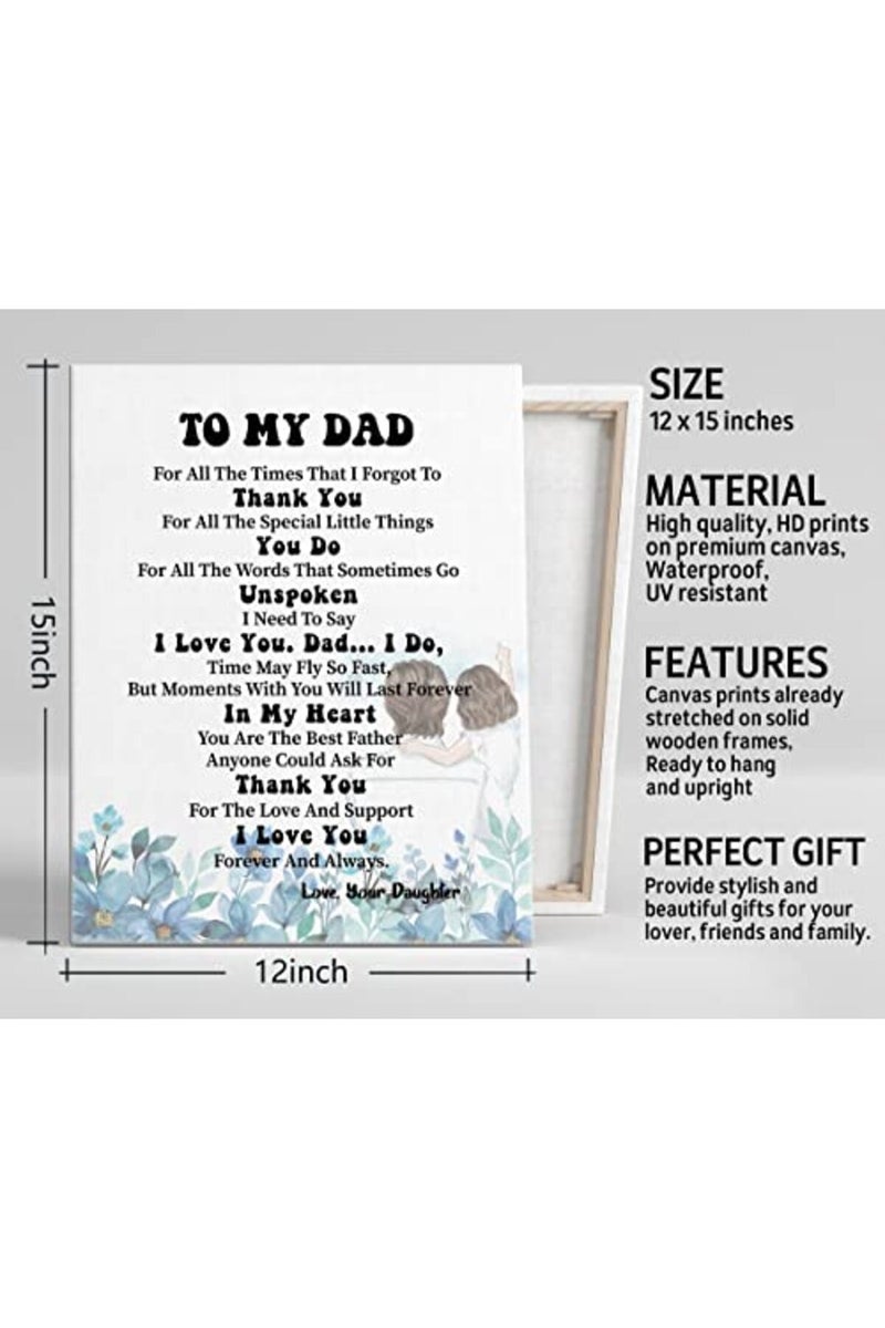 WKYAER ALAYRA To My Dad Canvas Wall Art Decor, For All The Ti That I Forgot to Thank You... Thank You Dad Canvas Prints Poster Wall Art, Christmas, Father’s Day Gift, From Daughter, Birthday Gift For Dad 12x15 - Image 3