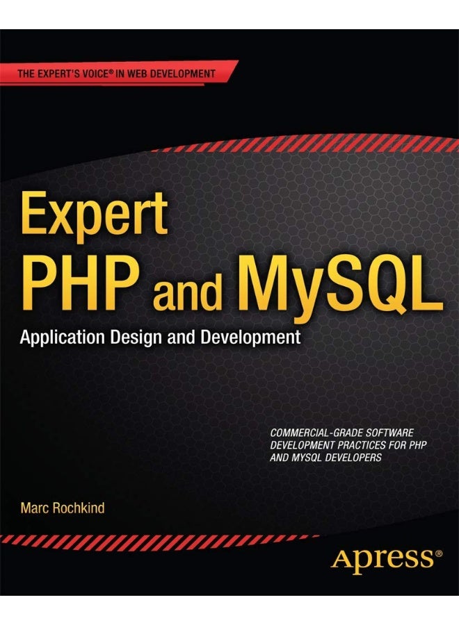 Expert PHP and MySQL: Application Design and Development