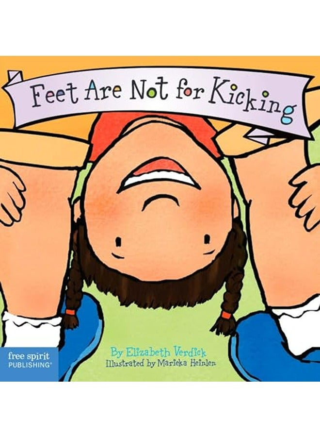 Feet Are Not For Kicking