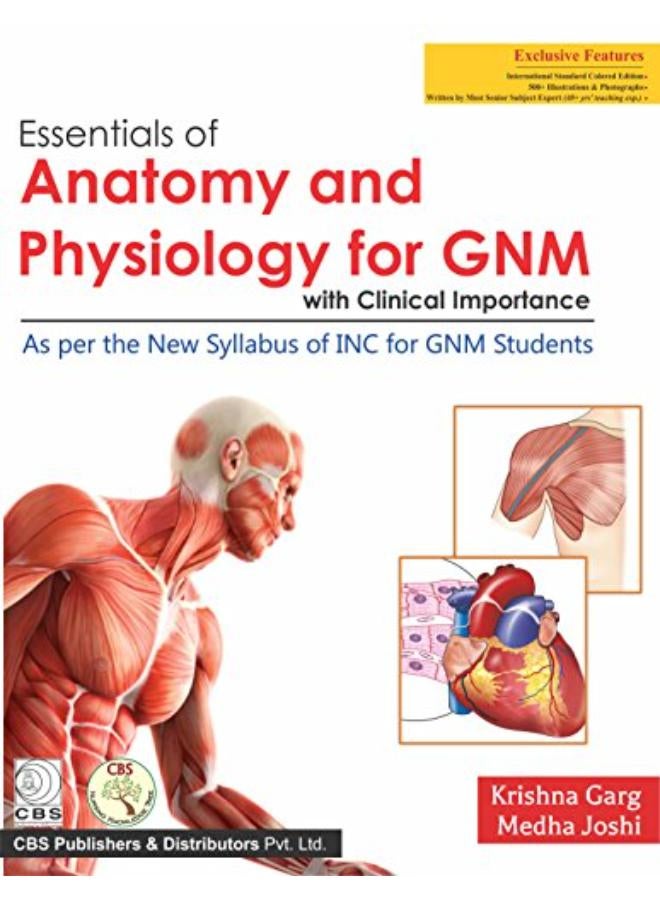 Essentials of Anatomy and Physiology for GNM with Clinical Importance-India