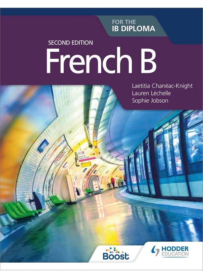 French B for the IB Diploma Second Edition 