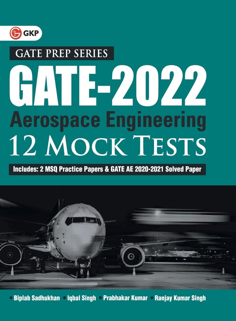 GATE 2022 - Aerospace Engineering - 12 Mock Tests by Biplab Sadhukhan, Iqbal singh, Prabhakar Kumar, Ranjay KR singh  - Image 1