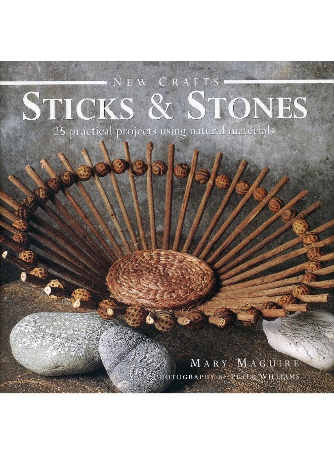 New Crafts: Sticks & Stones