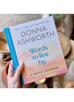 Words to Live By: A Daily Journal: Write Your Way to Clarity and Calm  - Image 1