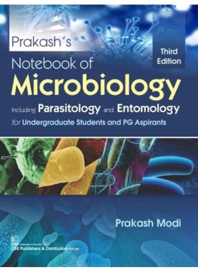 Prakash???s Notebook of Microbiology : Including Parasitology and Entomology for Undergraduate Students and PG Aspirants 