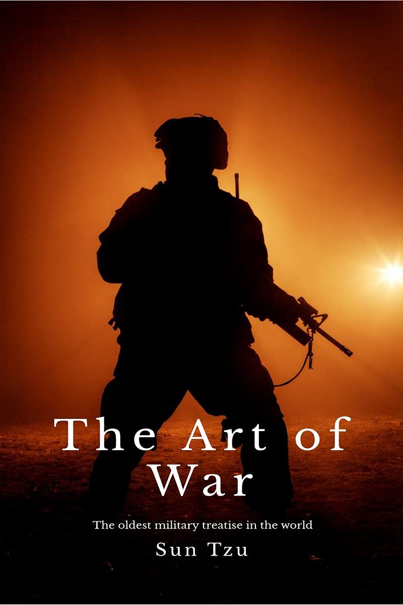 The Art of War : The oldest military treatise in the world 