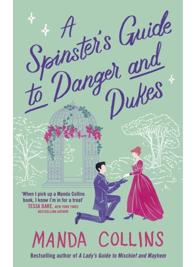 A Spinster s Guide to Danger and Dukes the perfect fake engagement historical romance - Paperback